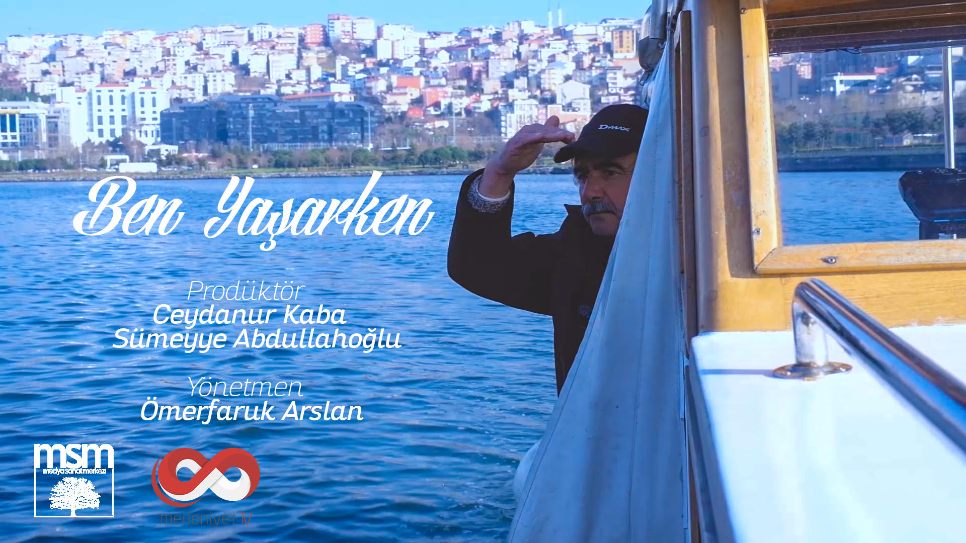  Ben Yaşarken
